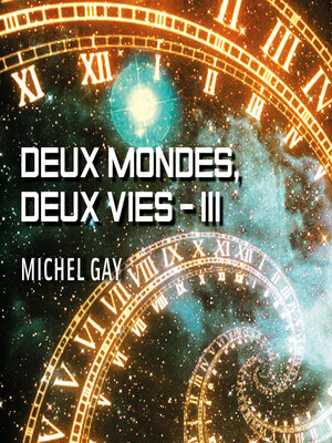 cover image of Deux mondes, deux vies, tome 3